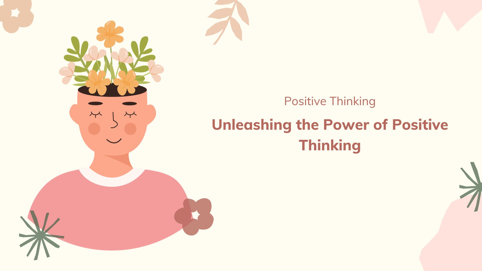 Unleashing the Power of Positive Thinking